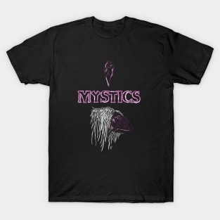 Mystics T-Shirt